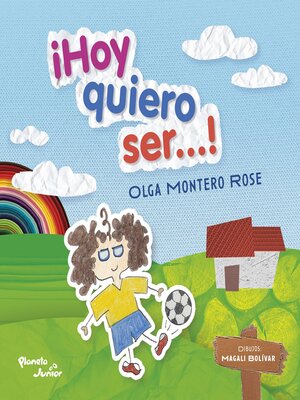 cover image of ¡Hoy quiero ser...!
